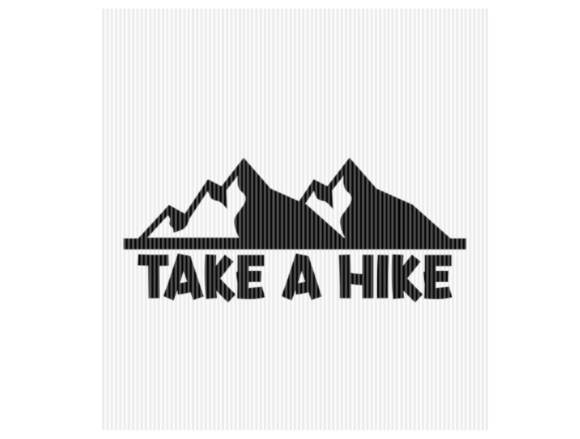 Download Take a Hike Camping Quote Graphic - Camping quote graphic Collection